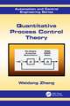 Quantitative Process Control Theory