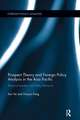 Prospect Theory and Foreign Policy Analysis in the Asia Pacific: Rational Leaders and Risky Behavior