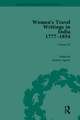 Women's Travel Writings in India 1777–1854: Volume III: Mrs A. Deane, A Tour through the Upper Provinces of Hindustan (1823); and Julia Charlotte Maitland, Letters from Madras During the Years 1836-39, by a Lady (1843)