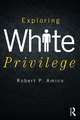 Exploring White Privilege