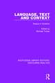 Language, Text and Context: Essays in stylistics