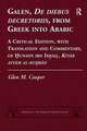 Galen, De diebus decretoriis, from Greek into Arabic: A Critical Edition, with Translation and Commentary, of Hunayn ibn Ishaq, Kitab ayyam al-buhran