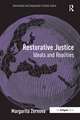 Restorative Justice: Ideals and Realities