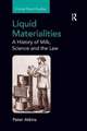 Liquid Materialities: A History of Milk, Science and the Law