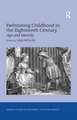 Fashioning Childhood in the Eighteenth Century: Age and Identity