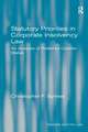 Statutory Priorities in Corporate Insolvency Law: An Analysis of Preferred Creditor Status