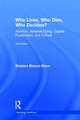 Who Lives, Who Dies, Who Decides?: Abortion, Assisted Dying, Capital Punishment, and Torture