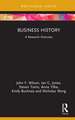 Business History: A Research Overview