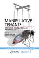 Manipulative Tenants: Bacteria Associated with Arthropods