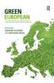 Green European: Environmental Behaviour and Attitudes in Europe in a Historical and Cross-Cultural Comparative Perspective