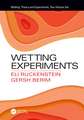 Wetting Experiments