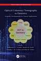 Optical Coherence Tomography in Dentistry: Scientific Developments to Clinical Applications
