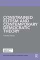 Constrained Elitism and Contemporary Democratic Theory