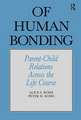 Of Human Bonding: Parent-Child Relations across the Life Course