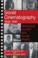 Soviet Cinematography, 1918-1991: Ideological Conflict and Social Reality