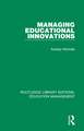 Managing Educational Innovations