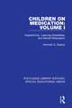 Children on Medication Volume I: Hyperactivity, Learning Disabilities, and Mental Retardation