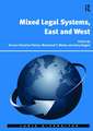 Mixed Legal Systems, East and West