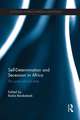 Self-Determination and Secession in Africa: The Post-Colonial State