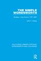 The Simple Wordsworth: Studies in the Poems 1979-1807