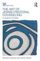 The Art of Jewish Pastoral Counseling: A Guide for All Faiths