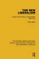 The New Liberalism: Liberal Social Theory in Great Britain, 1889-1914