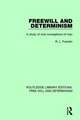 Freewill and Determinism: A Study of Rival Conceptions of Man