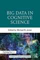 Big Data in Cognitive Science