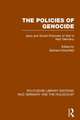 The Policies of Genocide (RLE Nazi Germany & Holocaust): Jews and Soviet Prisoners of War in Nazi Germany