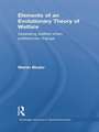 Elements of an Evolutionary Theory of Welfare: Assessing Welfare When Preferences Change