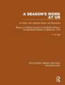 A Season's Work at Ur, Al-'Ubaid, Abu Shahrain-Eridu-and Elsewhere: Being an Unofficial Account of the British Museum Archaeological Mission to Babylonia, 1919