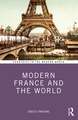 Modern France and the World