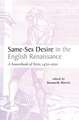 Same-Sex Desire in the English Renaissance: A Sourcebook of Texts, 1470-1650