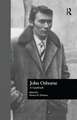 John Osborne: A Casebook