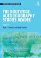 The Routledge Auto Biography Studies Reader