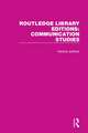 Routledge Library Editions: Communication Studies