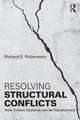 Resolving Structural Conflicts: How Violent Systems Can Be Transformed