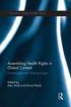 Assembling Health Rights in Global Context: Genealogies and Anthropologies