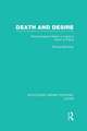 Death and Desire (RLE: Lacan): Psychoanalytic Theory in Lacan's Return to Freud