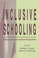 Inclusive Schooling: National and International Perspectives