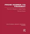 From Homer to Tragedy: The Art of Allusion in Greek Poetry