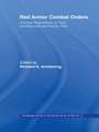 Red Armour Combat Orders: Combat Regulations for Tank and Mechanised Forces 1944