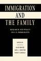 Immigration and the Family: Research and Policy on U.s. Immigrants