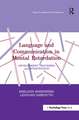 Language and Communication in Mental Retardation: Development, Processes, and intervention