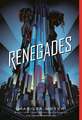 Renegades