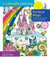 Zendoodle Coloring: Rainbow Magic