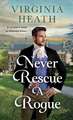Never Rescue a Rogue