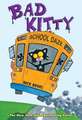 Bad Kitty School Daze (Full-Color Edition)