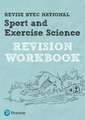 Toward, D: Pearson REVISE BTEC National Sport and Exercise S