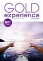 White, G: Gold Experience 2nd Edition B2+ Teacher's Book wit